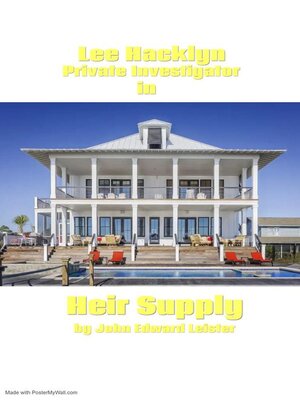 cover image of Lee Hacklyn Private Investigator in Heir Supply
